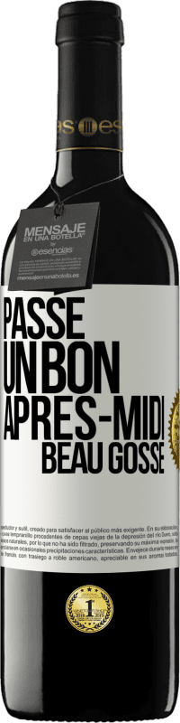 39,95 € Envoi gratuit | Vin rouge Édition RED MBE Réserve Passe un bon après-midi, beau gosse Étiquette Blanche. Étiquette personnalisable Réserve 12 Mois Récolte 2015 Tempranillo