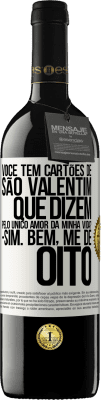 39,95 € Envio grátis | Vinho tinto Edição RED MBE Reserva Você tem cartões de São Valentim que dizem: Pelo único amor da minha vida? Sim. Bem, me dê oito Etiqueta Branca. Etiqueta personalizável Reserva 12 Meses Colheita 2014 Tempranillo