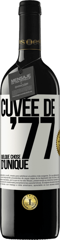 39,95 € Envoi gratuit | Vin rouge Édition RED MBE Réserve Cuvée de 77, quelque chose d'unique Étiquette Blanche. Étiquette personnalisable Réserve 12 Mois Récolte 2014 Tempranillo