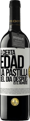 39,95 € Envío gratis | Vino Tinto Edición RED MBE Reserva A cierta edad, la pastilla del día después es el ibuprofeno Etiqueta Blanca. Etiqueta personalizable Reserva 12 Meses Cosecha 2014 Tempranillo