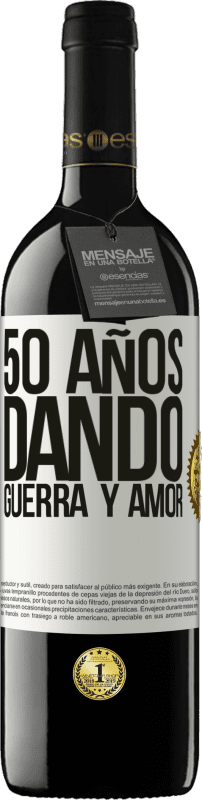 39,95 € Envío gratis | Vino Tinto Edición RED MBE Reserva 50 años dando guerra y amor Etiqueta Blanca. Etiqueta personalizable Reserva 12 Meses Cosecha 2015 Tempranillo