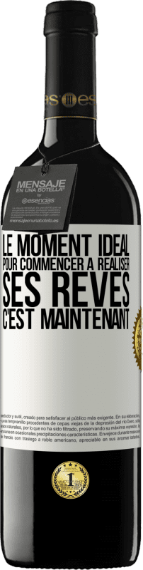 39,95 € Envoi gratuit | Vin rouge Édition RED MBE Réserve Le moment idéal pour commencer à réaliser ses rêves c'est maintenant Étiquette Blanche. Étiquette personnalisable Réserve 12 Mois Récolte 2015 Tempranillo