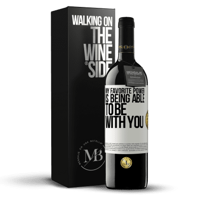 «My favorite power is being able to be with you» RED Edition MBE Reserve