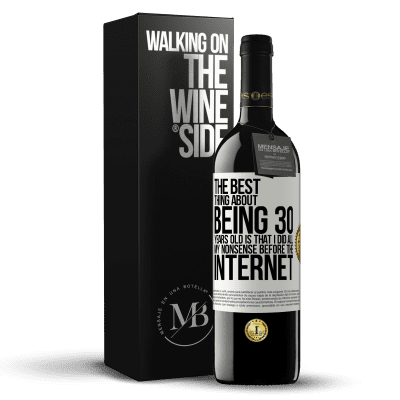 «The best thing about being 30 years old is that I did all my nonsense before the Internet» RED Edition MBE Reserve
