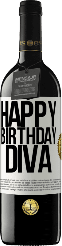 39,95 € Free Shipping | Red Wine RED Edition MBE Reserve Happy birthday Diva White Label. Customizable label Reserve 12 Months Harvest 2014 Tempranillo