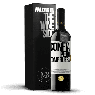 «Confía, pero comprueba» Edición RED MBE Reserva