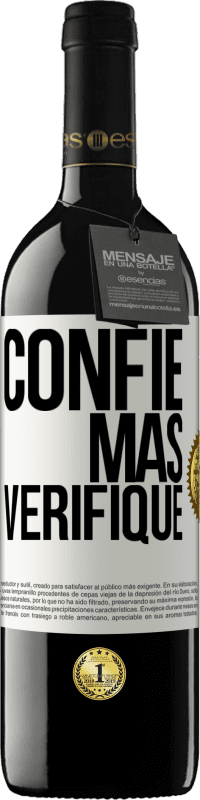 39,95 € Envio grátis | Vinho tinto Edição RED MBE Reserva Confie, mas verifique Etiqueta Branca. Etiqueta personalizável Reserva 12 Meses Colheita 2016 Tempranillo
