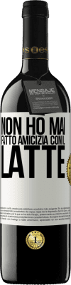 39,95 € Spedizione Gratuita | Vino rosso Edizione RED MBE Riserva Non ho mai fatto amicizia con il latte Etichetta Bianca. Etichetta personalizzabile Riserva 12 Mesi Raccogliere 2014 Tempranillo