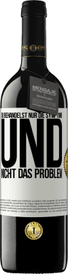 39,95 € Kostenloser Versand | Rotwein RED Ausgabe MBE Reserve Du behandelst nur die Symptome und nicht das Problem Weißes Etikett. Anpassbares Etikett Reserve 12 Monate Ernte 2016 Tempranillo