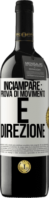 39,95 € Spedizione Gratuita | Vino rosso Edizione RED MBE Riserva Inciampare: prova di movimento e direzione Etichetta Bianca. Etichetta personalizzabile Riserva 12 Mesi Raccogliere 2014 Tempranillo