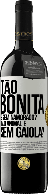 39,95 € Envio grátis | Vinho tinto Edição RED MBE Reserva Tão bonita e sem namorado? Tão animal e sem gaiola? Etiqueta Branca. Etiqueta personalizável Reserva 12 Meses Colheita 2014 Tempranillo