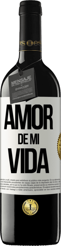 39,95 € Envío gratis | Vino Tinto Edición RED MBE Reserva Amor de mi vida Etiqueta Blanca. Etiqueta personalizable Reserva 12 Meses Cosecha 2015 Tempranillo