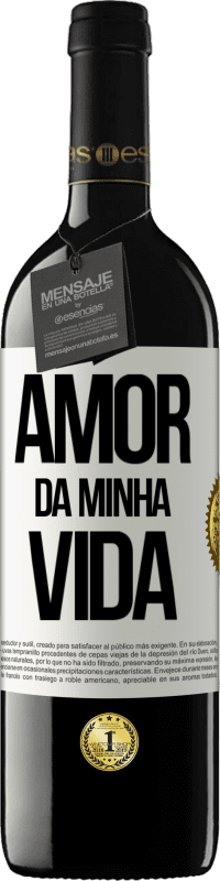 39,95 € Envio grátis | Vinho tinto Edição RED MBE Reserva Amor da minha vida Etiqueta Branca. Etiqueta personalizável Reserva 12 Meses Colheita 2015 Tempranillo