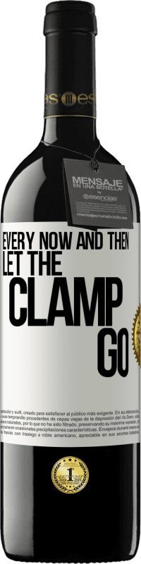 39,95 € Free Shipping | Red Wine RED Edition MBE Reserve Every now and then let the clamp go White Label. Customizable label Reserve 12 Months Harvest 2016 Tempranillo