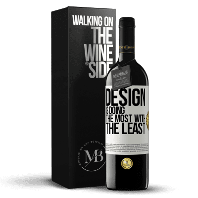 «Design is doing the most with the least» RED Edition MBE Reserve