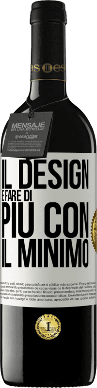 39,95 € Spedizione Gratuita | Vino rosso Edizione RED MBE Riserva Il design è fare di più con il minimo Etichetta Bianca. Etichetta personalizzabile Riserva 12 Mesi Raccogliere 2014 Tempranillo