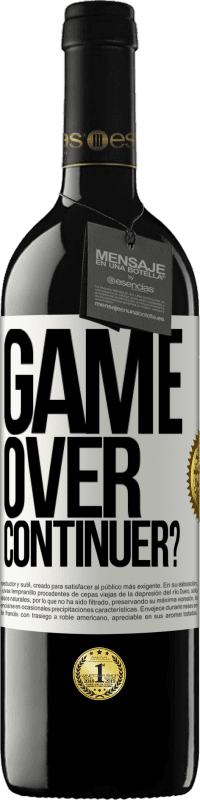 39,95 € Envoi gratuit | Vin rouge Édition RED MBE Réserve GAME OVER. Continuer? Étiquette Blanche. Étiquette personnalisable Réserve 12 Mois Récolte 2015 Tempranillo