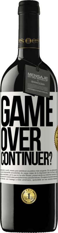 39,95 € Envoi gratuit | Vin rouge Édition RED MBE Réserve GAME OVER. Continuer? Étiquette Blanche. Étiquette personnalisable Réserve 12 Mois Récolte 2016 Tempranillo