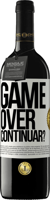 39,95 € Envio grátis | Vinho tinto Edição RED MBE Reserva GAME OVER. Continuar? Etiqueta Branca. Etiqueta personalizável Reserva 12 Meses Colheita 2014 Tempranillo