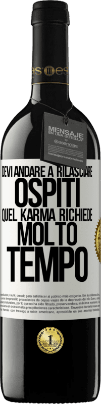 39,95 € Spedizione Gratuita | Vino rosso Edizione RED MBE Riserva Devi andare a rilasciare ospiti, quel karma richiede molto tempo Etichetta Bianca. Etichetta personalizzabile Riserva 12 Mesi Raccogliere 2015 Tempranillo