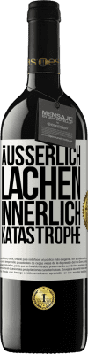 39,95 € Kostenloser Versand | Rotwein RED Ausgabe MBE Reserve Äußerlich Lachen, innerlich Katastrophe Weißes Etikett. Anpassbares Etikett Reserve 12 Monate Ernte 2014 Tempranillo