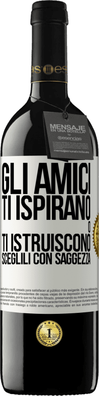 39,95 € Spedizione Gratuita | Vino rosso Edizione RED MBE Riserva Gli amici ti ispirano o ti istruiscono. Sceglili con saggezza Etichetta Bianca. Etichetta personalizzabile Riserva 12 Mesi Raccogliere 2016 Tempranillo