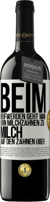 39,95 € Kostenloser Versand | Rotwein RED Ausgabe MBE Reserve Beim Reifwerden geht man von Milchzähnen zu Milch auf den Zähnen über Weißes Etikett. Anpassbares Etikett Reserve 12 Monate Ernte 2016 Tempranillo