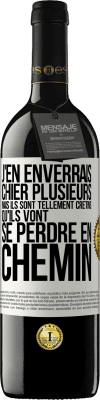 39,95 € Envoi gratuit | Vin rouge Édition RED MBE Réserve J'en enverrais chier plusieurs, mais ils sont tellement crétins qu'ils vont se perdre en chemin Étiquette Blanche. Étiquette personnalisable Réserve 12 Mois Récolte 2015 Tempranillo