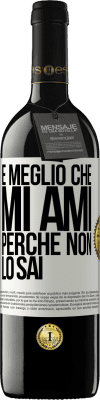 39,95 € Spedizione Gratuita | Vino rosso Edizione RED MBE Riserva È meglio che mi ami, perché non lo sai Etichetta Bianca. Etichetta personalizzabile Riserva 12 Mesi Raccogliere 2014 Tempranillo