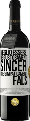 39,95 € Spedizione Gratuita | Vino rosso Edizione RED MBE Riserva Meglio essere disgustosamente sinceri che simpaticamente falsi Etichetta Bianca. Etichetta personalizzabile Riserva 12 Mesi Raccogliere 2014 Tempranillo