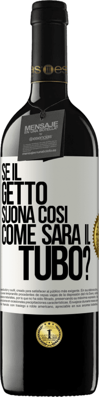 39,95 € Spedizione Gratuita | Vino rosso Edizione RED MBE Riserva Se il getto suona così, come sarà il tubo? Etichetta Bianca. Etichetta personalizzabile Riserva 12 Mesi Raccogliere 2014 Tempranillo