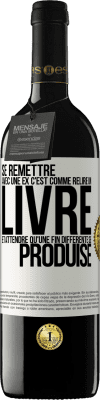 39,95 € Envoi gratuit | Vin rouge Édition RED MBE Réserve Se remettre avec une ex, c'est comme relire un livre et attendre qu'une fin différente se produise Étiquette Blanche. Étiquette personnalisable Réserve 12 Mois Récolte 2014 Tempranillo