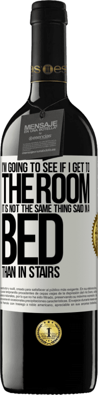 39,95 € Free Shipping | Red Wine RED Edition MBE Reserve I'm going to see if I get to the room. It is not the same thing said in a bed than in stairs White Label. Customizable label Reserve 12 Months Harvest 2016 Tempranillo