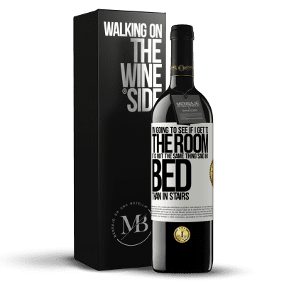 «I'm going to see if I get to the room. It is not the same thing said in a bed than in stairs» RED Edition MBE Reserve