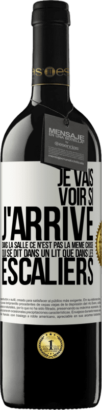 39,95 € Envoi gratuit | Vin rouge Édition RED MBE Réserve Je vais voir si j'arrive dans la salle. Ce n'est pas la même chose qui se dit dans un lit que dans les escaliers Étiquette Blanche. Étiquette personnalisable Réserve 12 Mois Récolte 2015 Tempranillo