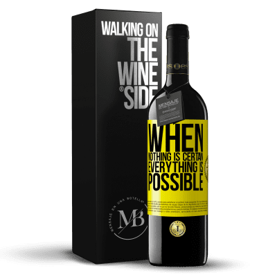 «When nothing is certain, everything is possible» RED Edition MBE Reserve