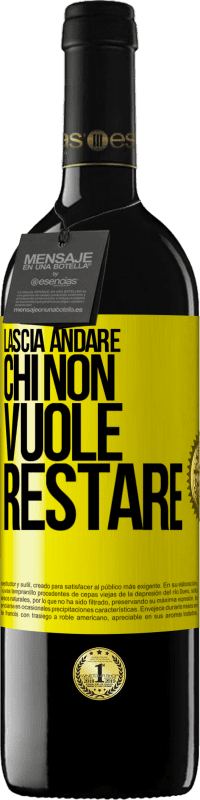 39,95 € Spedizione Gratuita | Vino rosso Edizione RED MBE Riserva Lascia andare chi non vuole restare Etichetta Gialla. Etichetta personalizzabile Riserva 12 Mesi Raccogliere 2016 Tempranillo