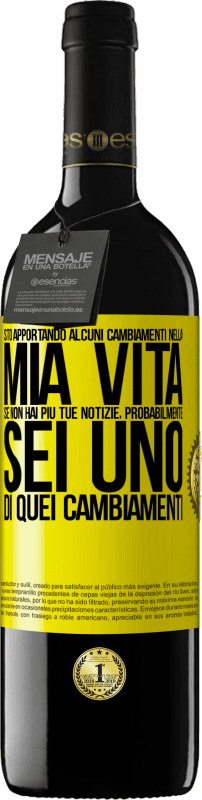 39,95 € Spedizione Gratuita | Vino rosso Edizione RED MBE Riserva Sto apportando alcuni cambiamenti nella mia vita. Se non hai più tue notizie, probabilmente sei uno di quei cambiamenti Etichetta Gialla. Etichetta personalizzabile Riserva 12 Mesi Raccogliere 2015 Tempranillo