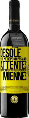 39,95 € Envoi gratuit | Vin rouge Édition RED MBE Réserve Désolé si je ne répond pas à vos attentes. Ma priorité est de répondre aux miennes Étiquette Jaune. Étiquette personnalisable Réserve 12 Mois Récolte 2015 Tempranillo