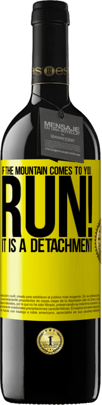 39,95 € Free Shipping | Red Wine RED Edition MBE Reserve If the mountain comes to you ... Run! It is a detachment Yellow Label. Customizable label Reserve 12 Months Harvest 2014 Tempranillo