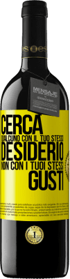 39,95 € Spedizione Gratuita | Vino rosso Edizione RED MBE Riserva Cerca qualcuno con il tuo stesso desiderio, non con i tuoi stessi gusti Etichetta Gialla. Etichetta personalizzabile Riserva 12 Mesi Raccogliere 2016 Tempranillo