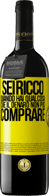 39,95 € Spedizione Gratuita | Vino rosso Edizione RED MBE Riserva Sei ricco quando hai qualcosa che il denaro non può comprare Etichetta Gialla. Etichetta personalizzabile Riserva 12 Mesi Raccogliere 2015 Tempranillo