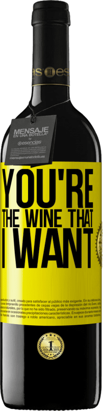 39,95 € Spedizione Gratuita | Vino rosso Edizione RED MBE Riserva You're the wine that I want Etichetta Gialla. Etichetta personalizzabile Riserva 12 Mesi Raccogliere 2014 Tempranillo