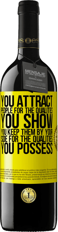 39,95 € 送料無料 | 赤ワイン REDエディション MBE 予約する あなたはあなたが示す資質のために人々を引き付けます。あなたはあなたが持っている資質のためにあなたの側でそれらを保ちます 黄色のラベル. カスタマイズ可能なラベル 予約する 12 月 収穫 2016 Tempranillo