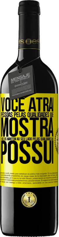 39,95 € Envio grátis | Vinho tinto Edição RED MBE Reserva Você atrai pessoas pelas qualidades que mostra. Você os mantém ao seu lado pelas qualidades que possui Etiqueta Amarela. Etiqueta personalizável Reserva 12 Meses Colheita 2016 Tempranillo