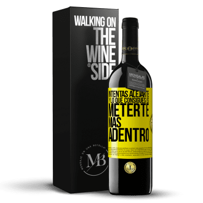 «Intentas alejarte y lo que consigues es meterte más adentro» Edición RED MBE Reserva