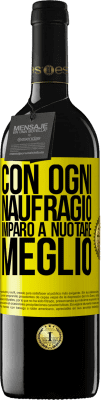 39,95 € Spedizione Gratuita | Vino rosso Edizione RED MBE Riserva Con ogni naufragio imparo a nuotare meglio Etichetta Gialla. Etichetta personalizzabile Riserva 12 Mesi Raccogliere 2014 Tempranillo