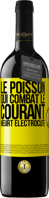 39,95 € Envoi gratuit | Vin rouge Édition RED MBE Réserve Le poisson qui combat le courant meurt électrocuté Étiquette Jaune. Étiquette personnalisable Réserve 12 Mois Récolte 2014 Tempranillo