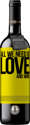 39,95 € Envoi gratuit | Vin rouge Édition RED MBE Réserve All we need is love and wine Étiquette Jaune. Étiquette personnalisable Réserve 12 Mois Récolte 2014 Tempranillo