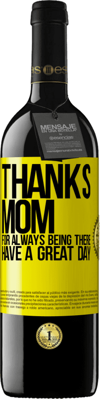 39,95 € 送料無料 | 赤ワイン REDエディション MBE 予約する お母さん、いつもそこにいてくれてありがとう。良い一日を 黄色のラベル. カスタマイズ可能なラベル 予約する 12 月 収穫 2016 Tempranillo